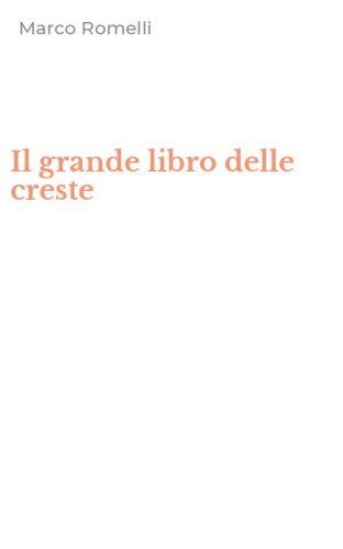 Il grande libro delle creste