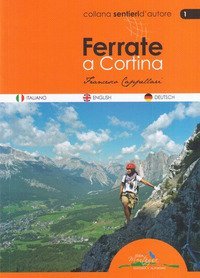 Ferrate a Cortina. Ediz. italiana, inglese e tedesca