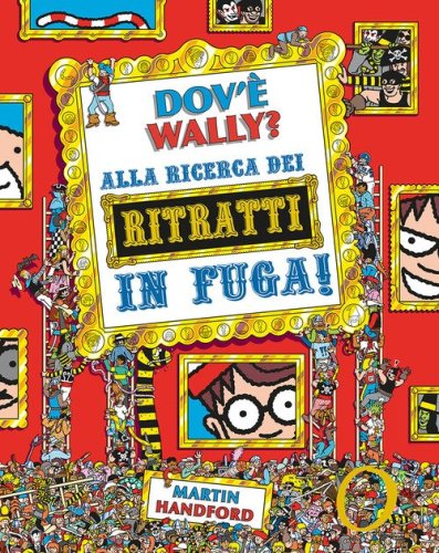 Dov'&egrave; Wally? Alla ricerca dei ritratti in fuga!