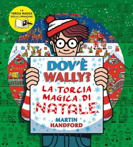 Dov'&egrave; Wally? La torcia magica di Natale