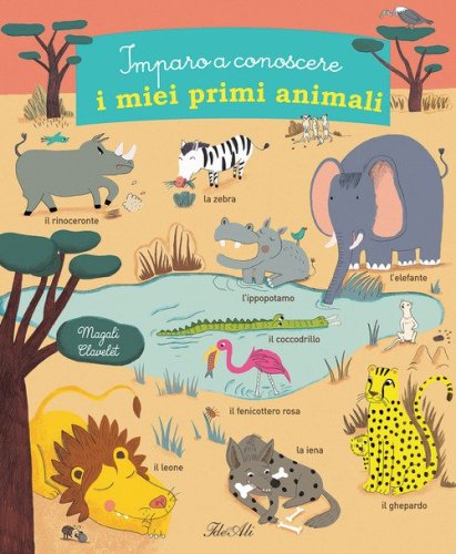 Imparo a conoscere i miei primi animali