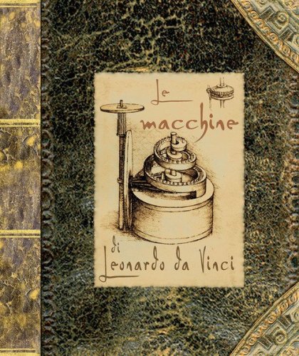 Le macchine di Leonardo da Vinci. Libro pop-up