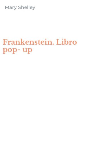 Frankenstein. Libro pop-up