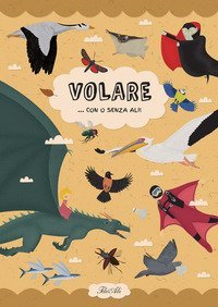 Volare... con o senza ali!