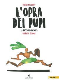 L'opra dei pupi. La battaglia infinita. Testo inglese a fronte