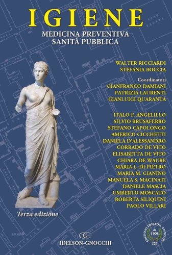 Igiene. Medicina preventiva. Sanit&agrave; pubblica