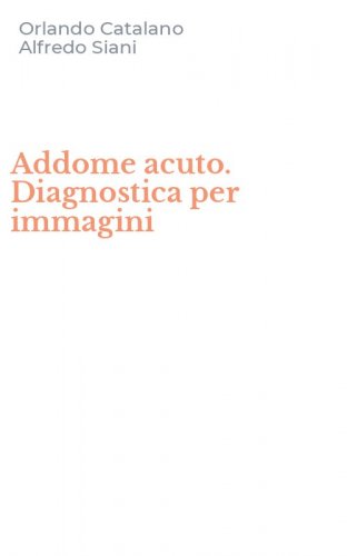 Addome acuto. Diagnostica per immagini