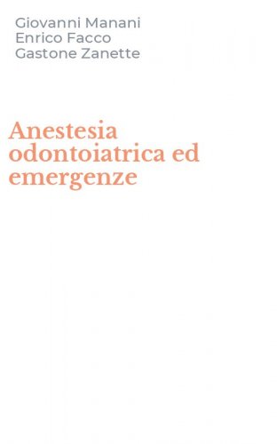 Anestesia odontoiatrica ed emergenze