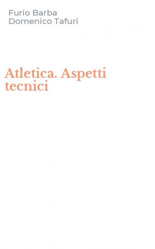 Atletica. Aspetti tecnici