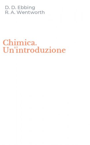 Chimica. Un'introduzione