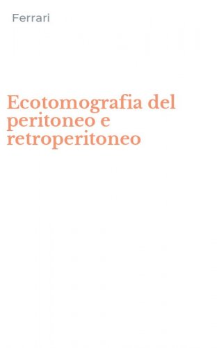 Ecotomografia del peritoneo e retroperitoneo