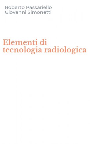 Elementi di tecnologia radiologica