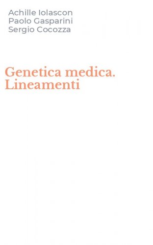 Genetica medica. Lineamenti