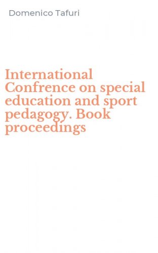 International Confrence on special education and sport pedagogy. Book proceedings