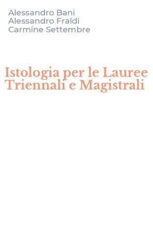Istologia per le Lauree Triennali e Magistrali