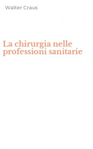 La chirurgia nelle professioni sanitarie