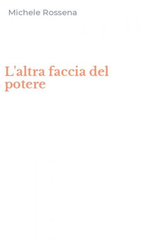 L'altra faccia del potere