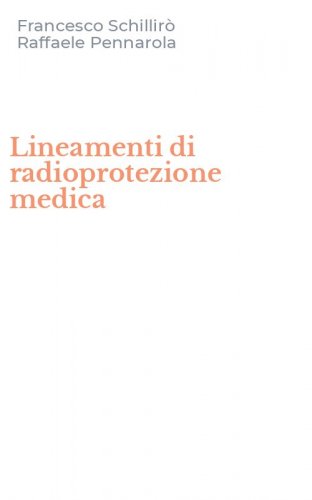 Lineamenti di radioprotezione medica