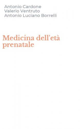 Medicina dell'et&agrave; prenatale