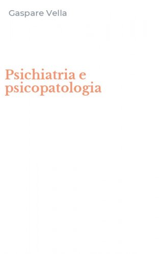 Psichiatria e psicopatologia