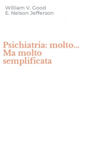 Psichiatria: molto... Ma molto semplificata