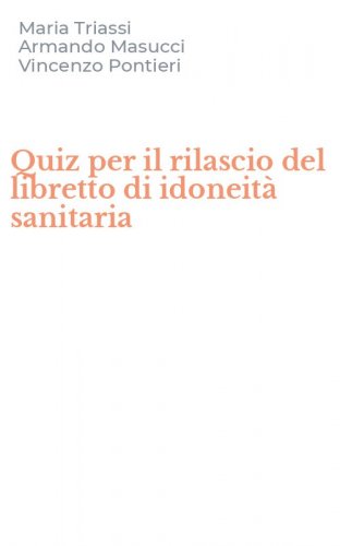 Quiz per il rilascio del libretto di idoneit&agrave; sanitaria