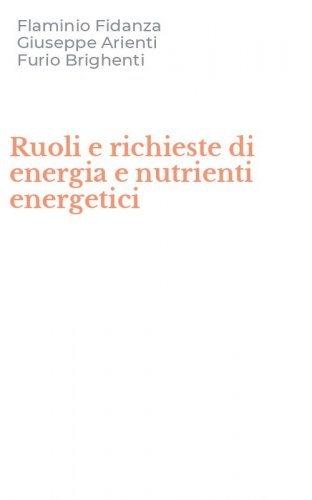 Ruoli e richieste di energia e nutrienti energetici