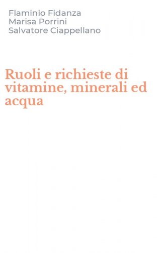 Ruoli e richieste di vitamine, minerali ed acqua