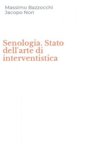 Senologia. Stato dell'arte di interventistica