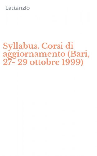 Syllabus. Corsi di aggiornamento (Bari, 27-29 ottobre 1999)