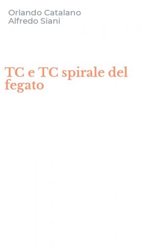 TC e TC spirale del fegato