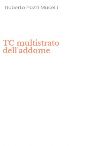 TC multistrato dell'addome