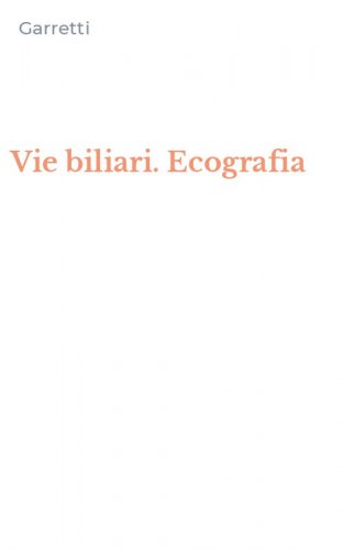 Vie biliari. Ecografia