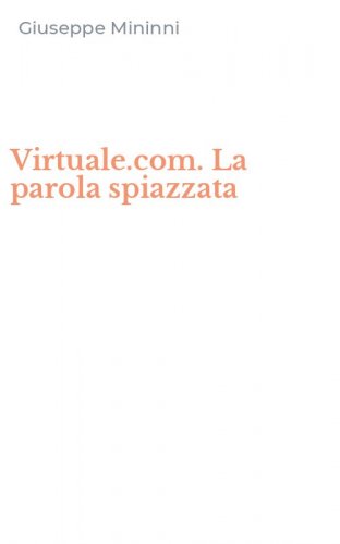 Virtuale.com. La parola spiazzata