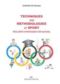Techniques and methodologies of sport. Inclusive strategies for school