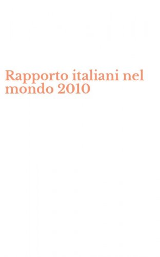 Rapporto italiani nel mondo 2010