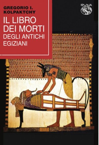 Il libro dei morti degli antichi Egiziani