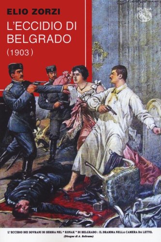 L'eccidio di belgrado (1903)