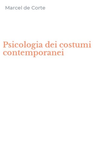 Psicologia dei costumi contemporanei