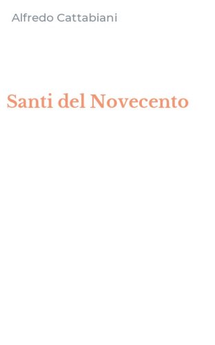 Santi del Novecento