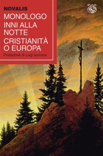 Monologo-Inni alla notte-Cristianit&agrave; o Europa