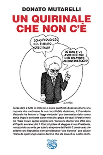 Un quirinale che non c'&egrave;