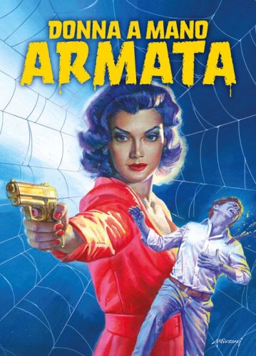 Donna a mano armata