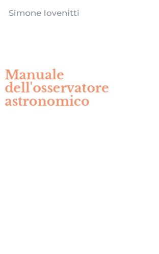 Manuale dell'osservatore astronomico