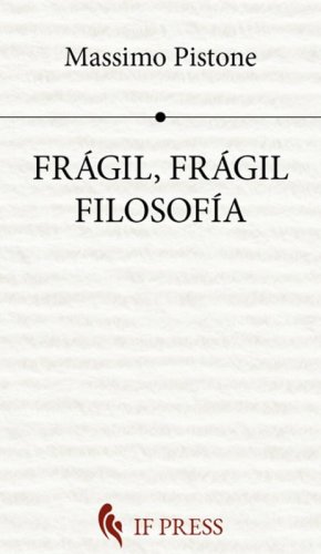 Fr&aacute;gil, fr&aacute;gil filosof&iacute;a