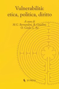 Vulnerabilit&agrave;: etica, politica, diritto