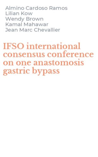 IFSO international consensus conference on one anastomosis gastric bypass