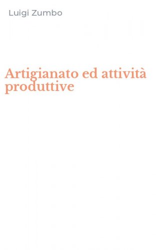Artigianato ed attivit&agrave; produttive