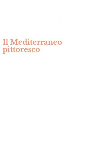 Il Mediterraneo pittoresco
