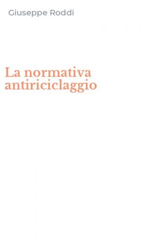 La normativa antiriciclaggio